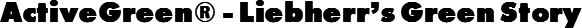 ActiveGreen® - Liebherr’s Green Story 