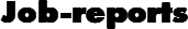 Job-reports